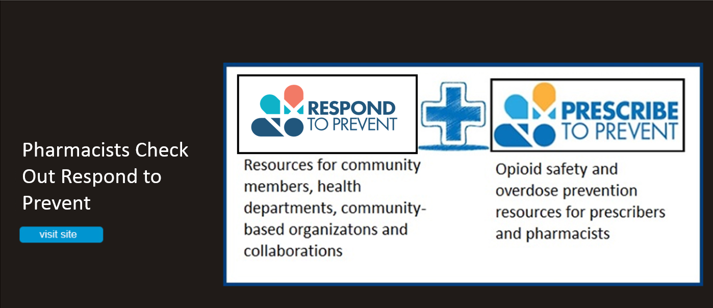 Pharmacists Check Out Respond to Prevent. Respond to prevent